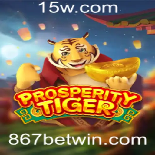 Descubra o Fascinante Mundo de ProsperityTiger: O Jogo de Apostas '867 bet'